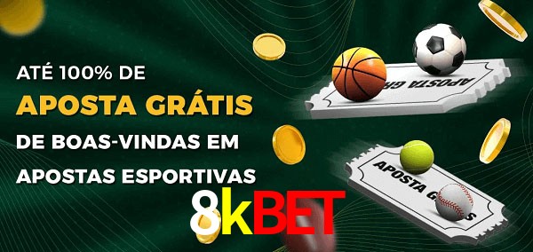 8kbet Ate 100% de Aposta Gratis
